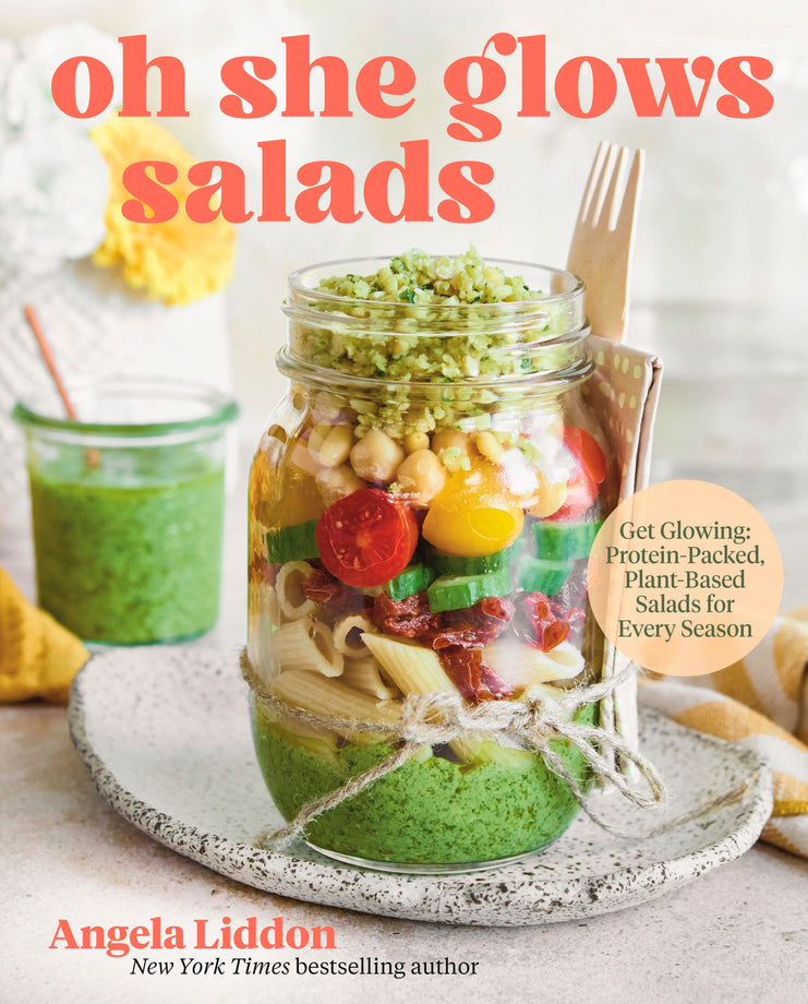 Oh She Glows Salads