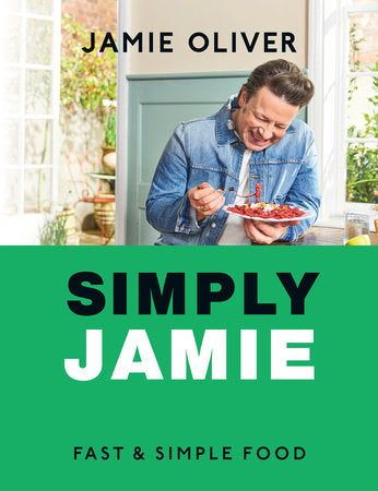 Simply Jamie: Fast & Simple Food